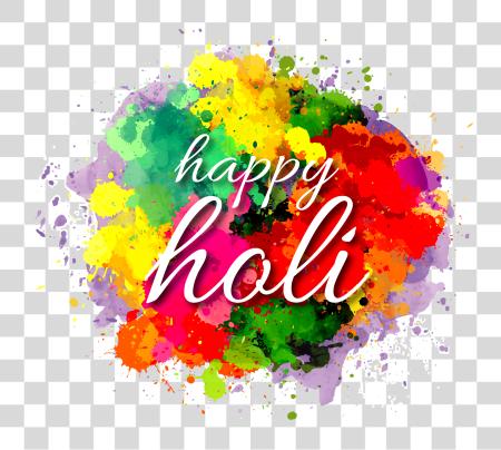 Download Festival Wish Splash Graffiti Holi Inkcolor Happiness feliz Holi a All PNG file