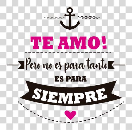 Download Te Amo Frase Frase De Amo PNG file