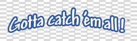 Download Latestcb20150515175159 I61xgwh Gotta Catch Em All PNG file