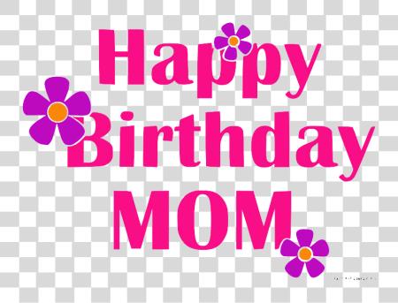 Download Gambar Happy Birthday Mom PNG file