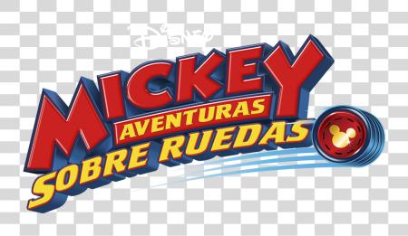 Download Mickey y el Roadster Racers Letra De Mickey Aventuras Sobre Ruedas PNG file